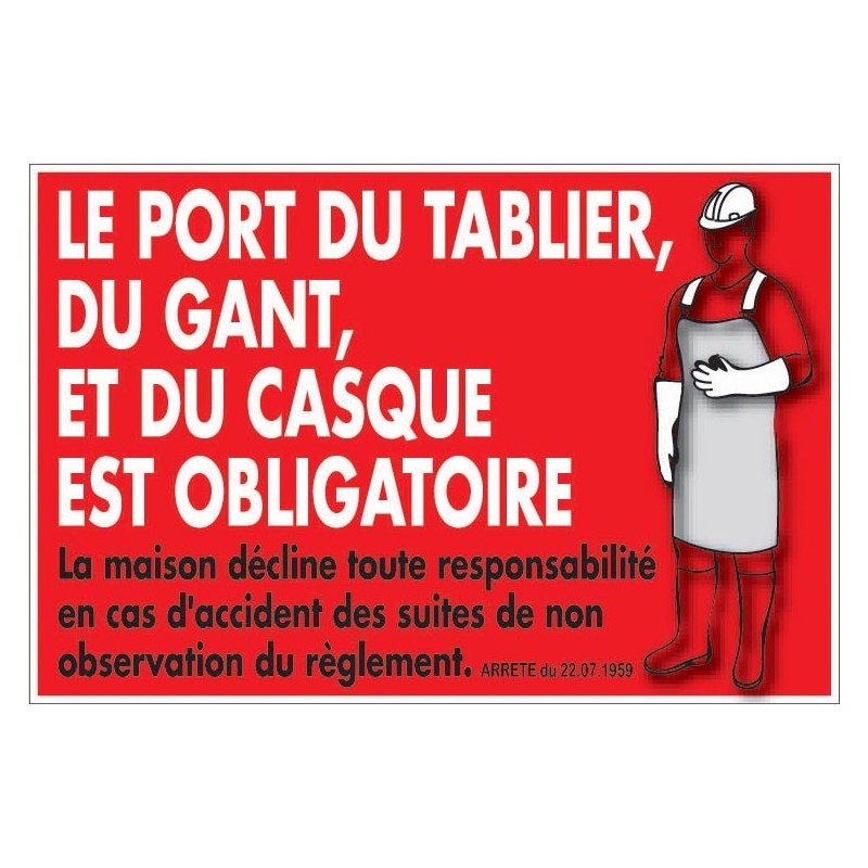 PANCARTE PORT DU TABLIER ET DU CASQUE 2414 L2G PANCARTE PORT DU TABLIER ET DU CASQUE 2414 L2G